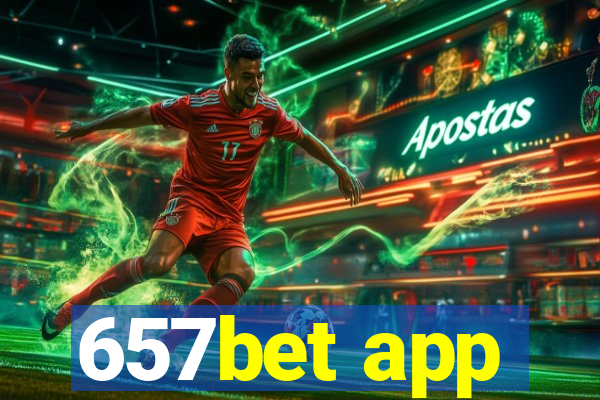 657bet app